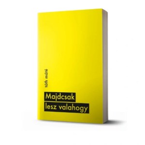 Majdcsak lesz valahogy